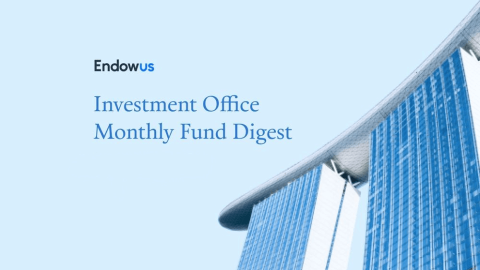 Investment Office Monthly Fund Digest (July 2021)